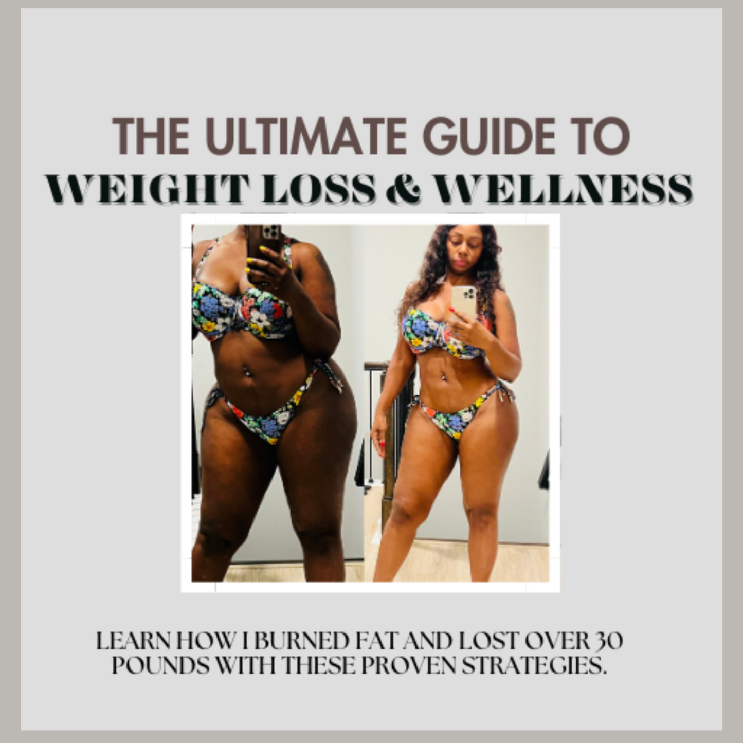 The Ultimate Guide to Weight Loss & Wellness (Instant Download)